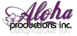 Aloha Productions, Inc.